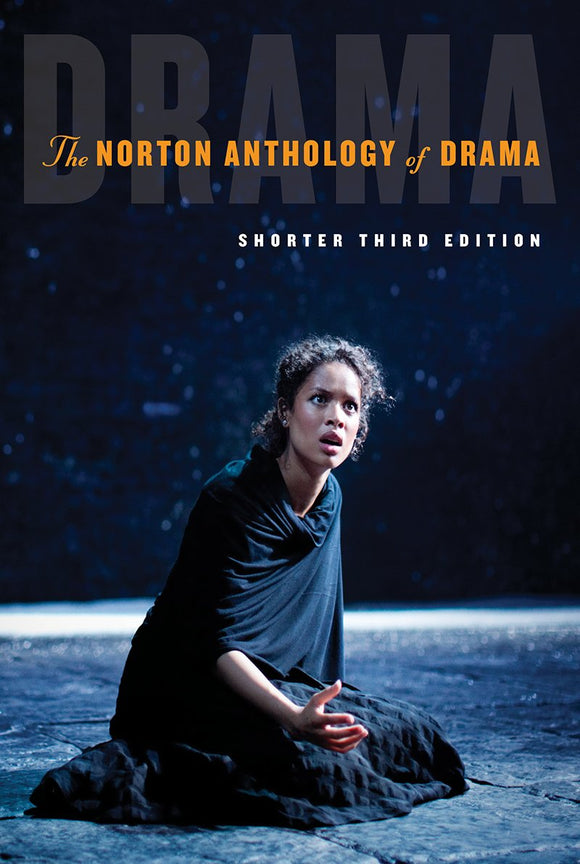 The Norton Anthology of Drama, Shorter Edition