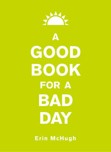 A Good Book for a Bad Day