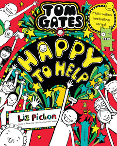 Happy to Help (Eventually) (Tom Gates #20)