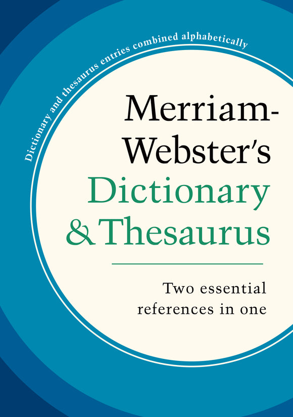 Merriam-Webster’s Dictionary and Thesaurus