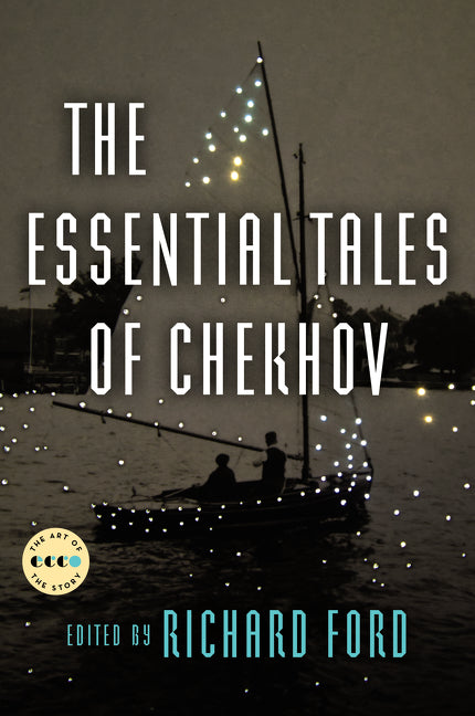 The Essential Tales Of Chekhov Deluxe Edition