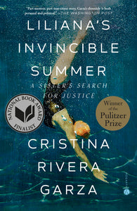 Liliana's Invincible Summer (Pulitzer Prize winner)