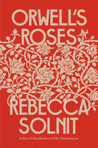 Orwell's Roses