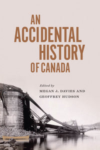 An Accidental History of Canada