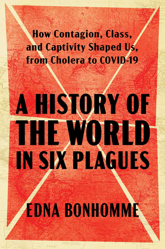 A History of the World in Six Plagues