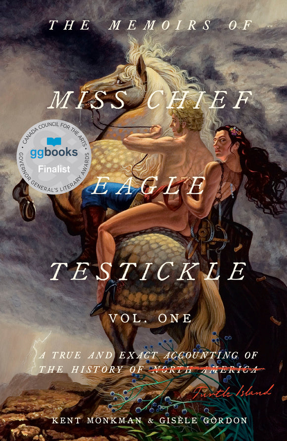 The Memoirs of Miss Chief Eagle Testickle: Vol. 1