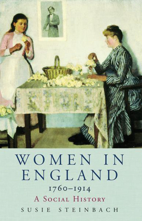 Women in England 1760-1914