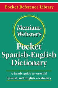 Merriam-Webster’s Pocket Spanish-English Dictionary