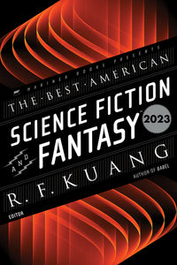 The Best American Science Fiction and Fantasy 2023