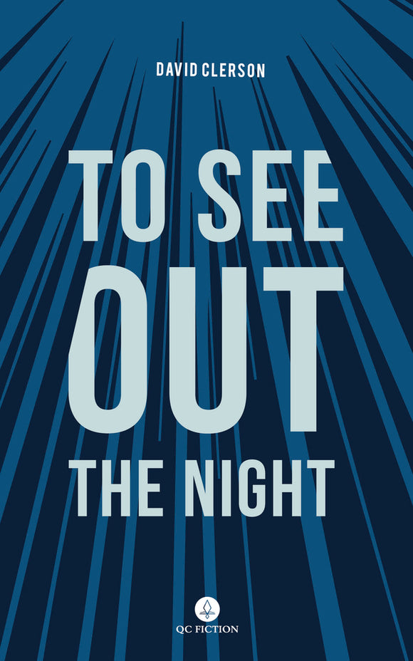 To See Out the Night