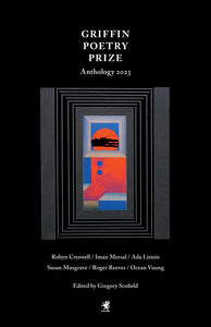 The 2023 Griffin Poetry Prize Anthology