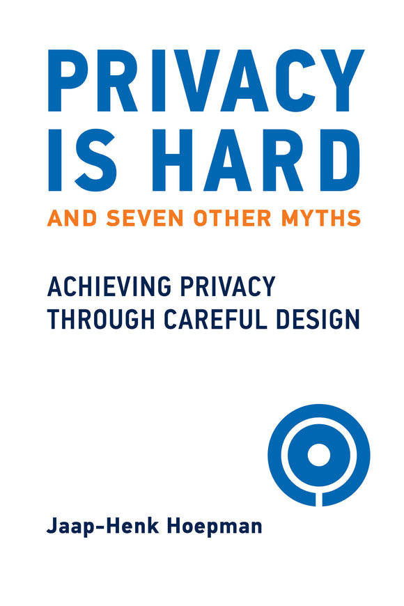 Privacy Is Hard and Seven Other Myths