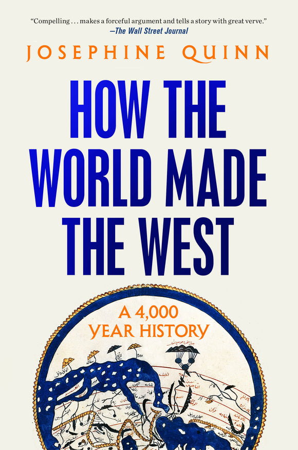 How the World Made the West