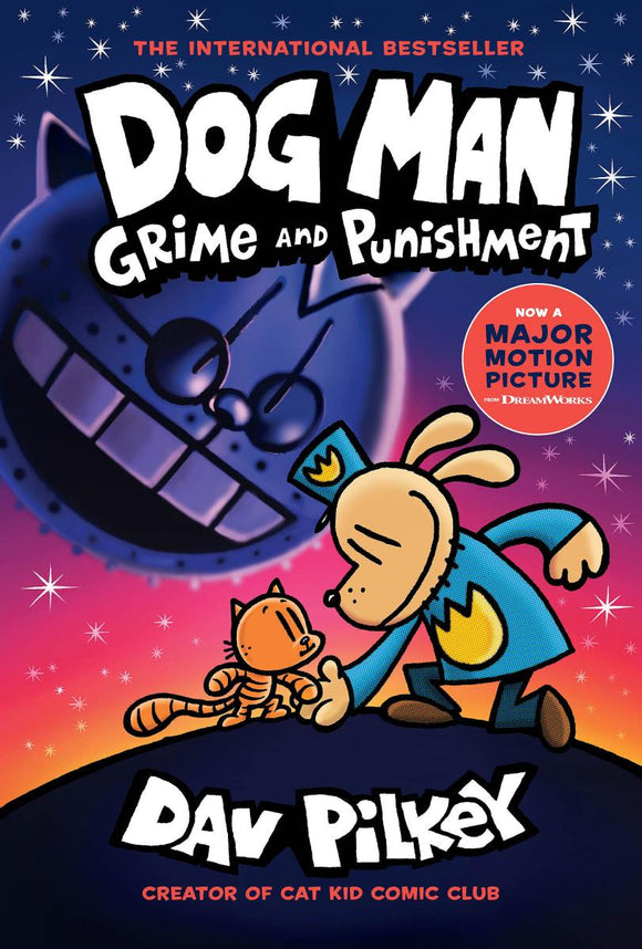 Dog Man: Grime and Punishment: A Graphic Novel (Dog Man #9): From the Creator of Captain Underpants