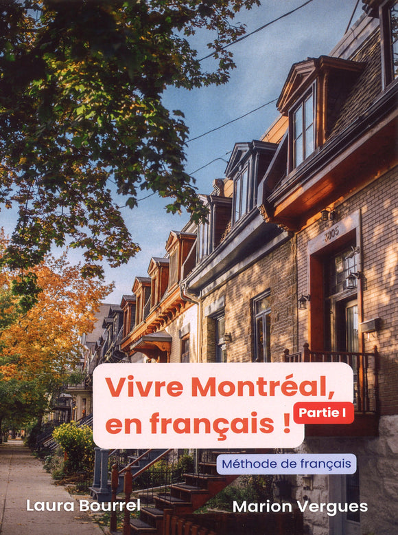 Vivre Montréal en français Partie 1