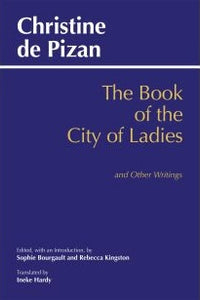 The Book of the City of Ladies and Other Writings