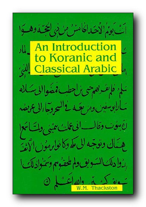 An Introduction to Koranic & Classical Arabic