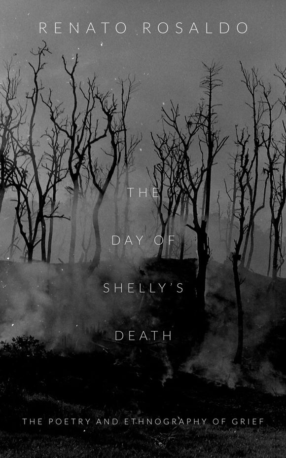 The Day of Shelly′s Death: The Poetry and Ethnography of Grief