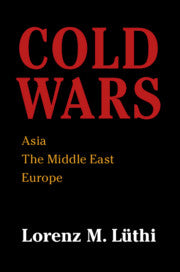 Cold Wars Asia, the Middle East, Europe