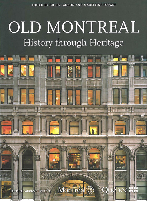 Old Montreal: History through Heritage