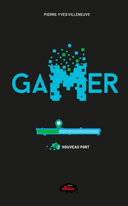 Gamer 01 Nouveau Port