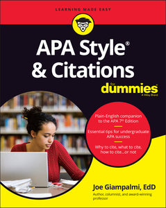 APA Style &amp; Citations For Dummies