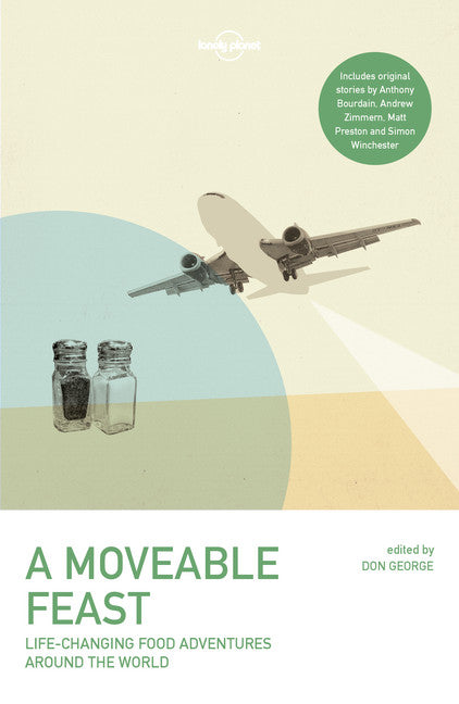 Lonely Planet A Moveable Feast 2 2nd Ed.