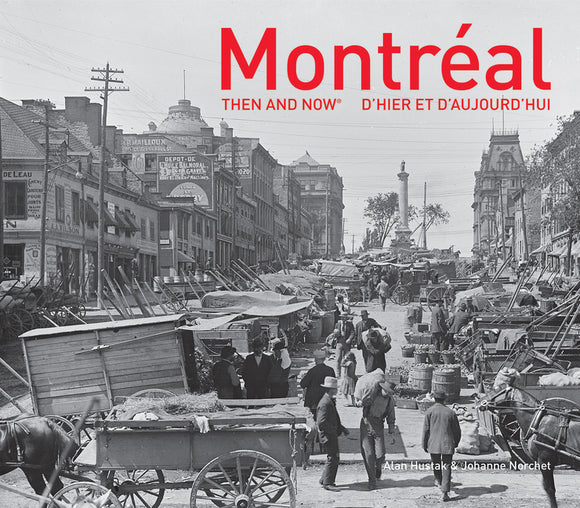 Montreal Then and Now® (Then and Now)