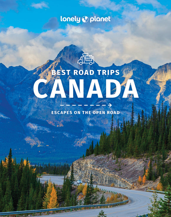 Lonely Planet Best Road Trips Canada 2 2nd Ed.