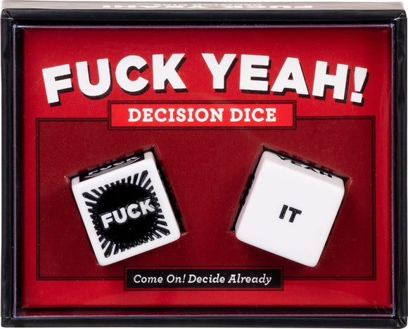 Fuck Yeah! Decision Dice