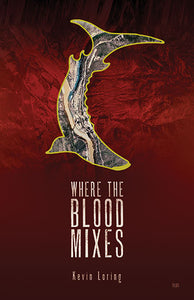 Where the Blood Mixes