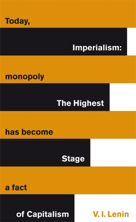 Great Ideas V Imperialism: the Highest Stage of Capitalism