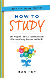 How to Study, 25th Anniversary Edition