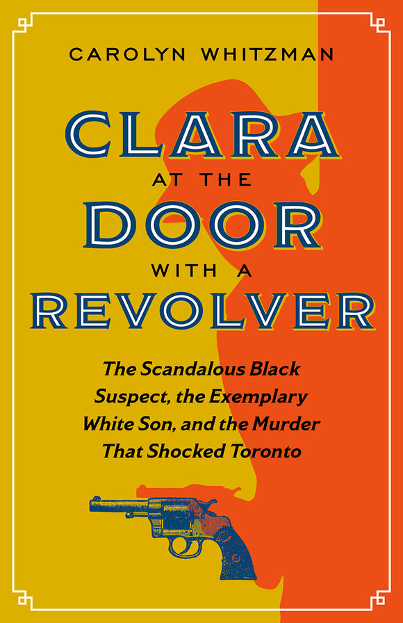 Clara at the Door with a Revolver