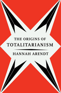 The Origins Of Totalitarianism