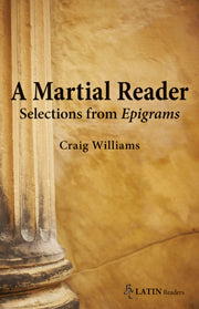 A Martial Reader: Selections from the Epigrams