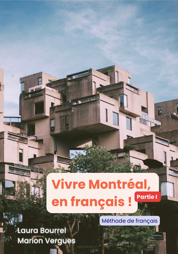 Vivre Montréal en français Partie 1 2eme édition