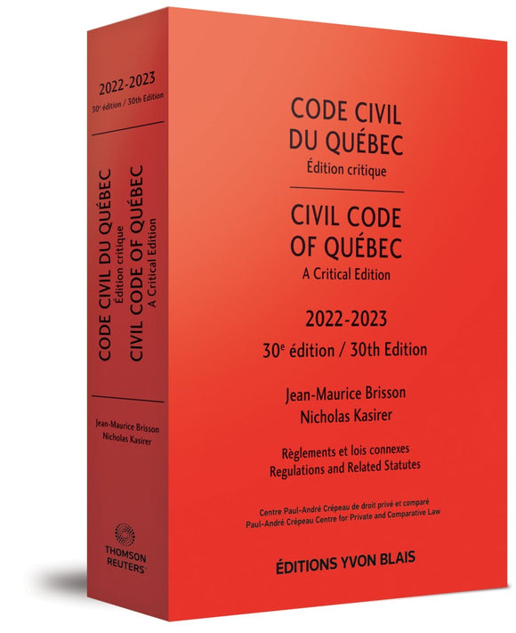 Civil Code of Québec, A Critical Edition 2022-2023 30th edition